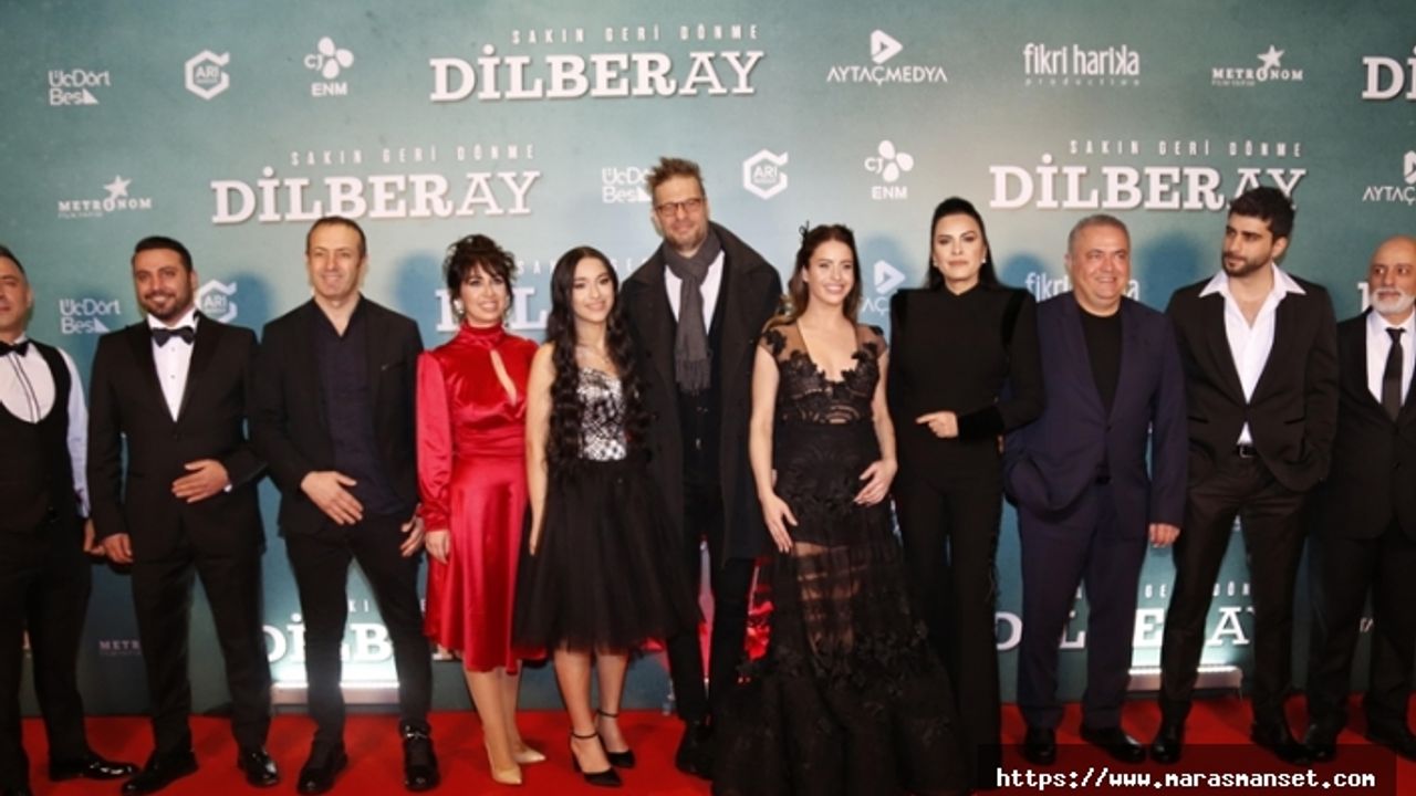 'Dilberay' filmi yarın vizyona giriyor