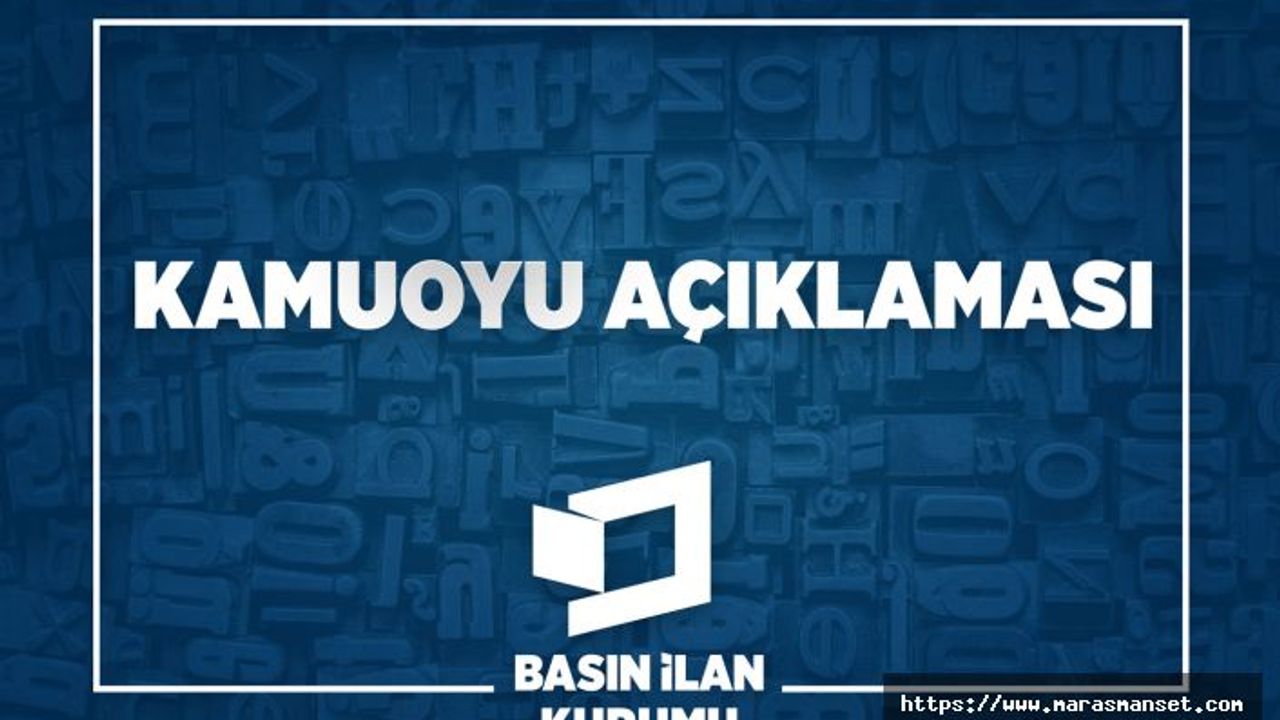 Basın İlan Kurumu'ndan kamuoyuna duyuru