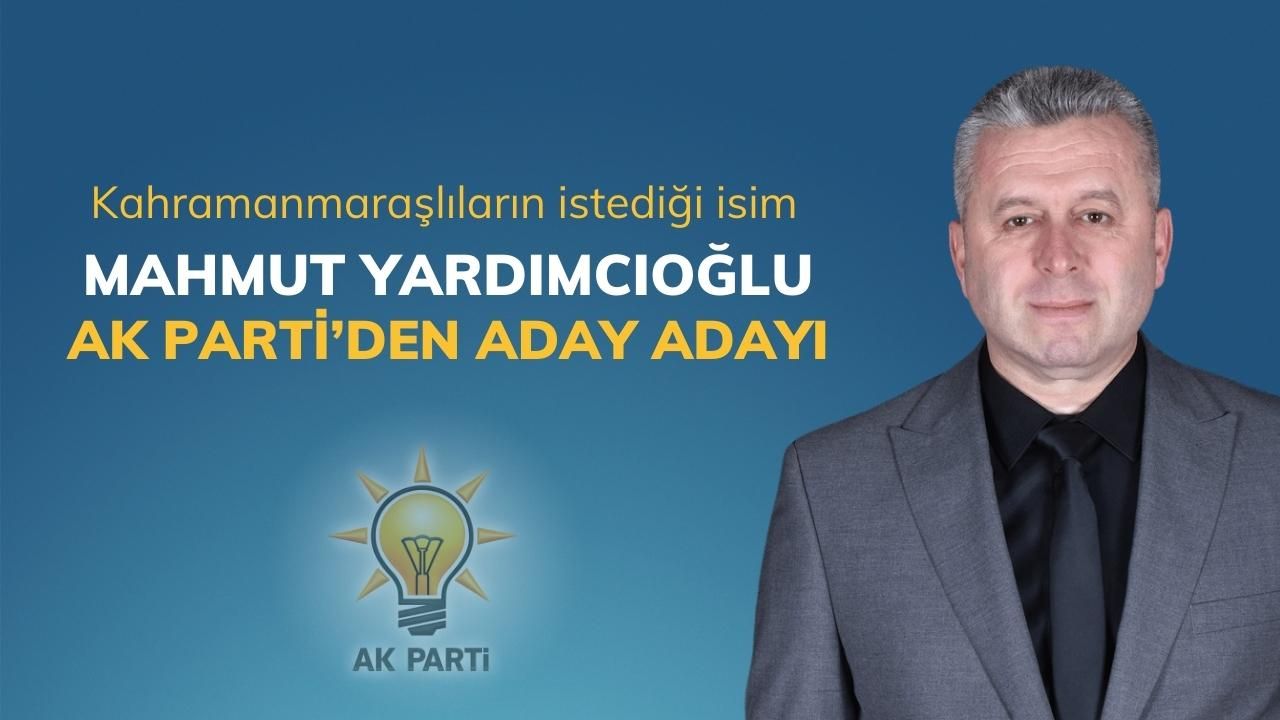 Mahmut Yardımcıoğlu AK Parti’den Aday Adayı oldu