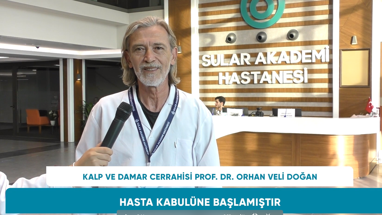 Prof. Dr. Orhan Veli Doğan Sular Akademi Hastanesi’nde