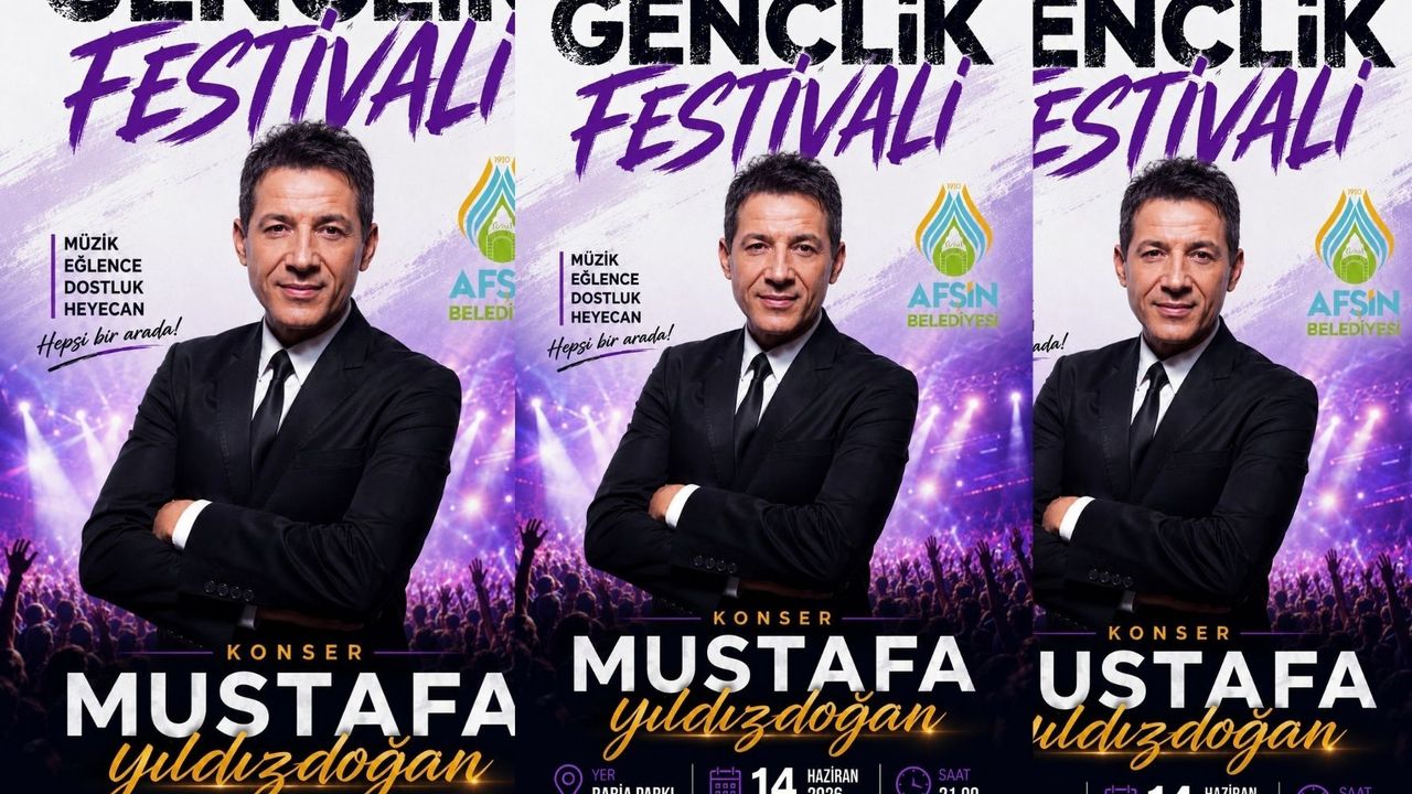 AFŞİN’DE GENÇLİK VE MÜZİK DOLU FESTİVAL HEYECANI BAŞLIYOR