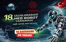 Kahramanmaraş, Uluslararası Robot Yarışmasında 96 Takımla Finalde