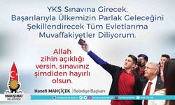 Başkan Mahçiçek, YKS’ye girecek öğrencilere başarılar diledi