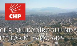 Dulkadiroğlu’nda CHP ve Saadet’in ittifak sesleri