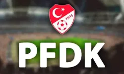 PFDK kararları açıklandı