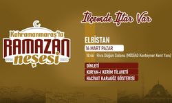 Ramazan Coşkusu 16 Mart’ta Elbistan’da Yaşatılacak