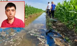Sulama için tarlaya gitti, cansız bedeni bulundu