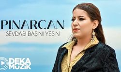 Deka Müzik Sanatçısı Pınarcan'ın yeni şarkısı “Sevdası Başını Yesin” yayında
