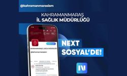 Kahramanmaraş İl Sağlık Müdürlüğü, Next Sosyal uygulamasında yerini aldı