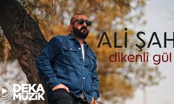 Ali Şah’ın yeni şarkısı “Dikenli Gül” DEKA Müzik etiketiyle çıkıyor