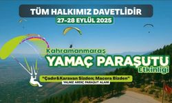 Kahramanmaraş’ta Yamaç Paraşütü Heyecanı Başlıyor