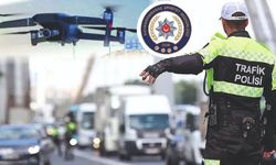 Kahramanmaraşlıların dikkatine! Ceza dronu havalandı