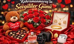 Kahramanmaraşlılar 14 Şubat Sevgililer Günü’nde ne hediye alır?