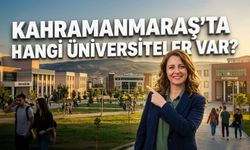 Kahramanmaraş’ta hangi üniversiteler var?