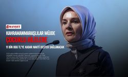 Kahramanmaraşlılar Müjde: çocuklu ailelere nakti destek sağlanacak