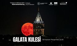 İstanbul Galata Kulesi'nde Kahramanmaraş’a Özel Gösteri Yapılacak