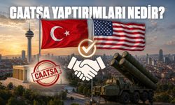 CAATSA Yaptırımları Nedir, Neden Kaldırıldı ve Sonrası Ne Olacak?