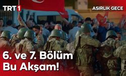 Asırlık Gece bu akşam TRT 1 ekranlarında! Asırlık Gece saat kaçta, hangi kanalda yayınlanacak?