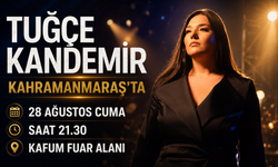 Kahramanmaraş’ta Tuğçe Kandemir Rüzgârı Esecek