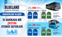 Blueland Gençlik Festivali İçin Otobüs Seferleri Artırıldı