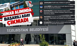 Elbistan Belediyesi tüm adayları başarısız buldu, iddialar peş peşe geldi