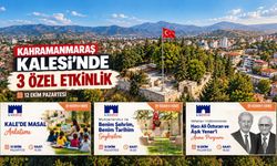 Kahramanmaraş Kalesi’nde 12 Ekim’de 3 Özel Etkinlik