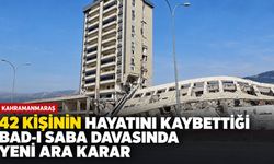Kahramanmaraş’ta 42 Kişinin Öldüğü Bad-ı Saba Davası 12 Ocak’a Ertelendi