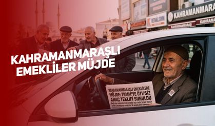 Kahramanmaraşlı emekliler müjde: ÖTV’siz araç alma kanunu meclise sunuldu