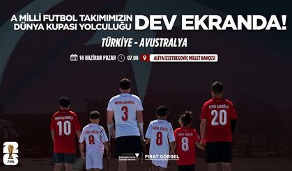 A Milli Takım İçin Kahramanmaraş’ta Dev Ekran Kuruluyor