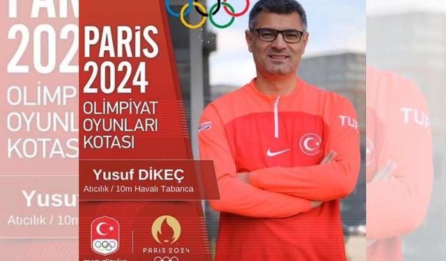 Paris Olimpiyatları’nda Kahramanmaraş’ın gururu olacak Yusuf Dikeç kimdir?