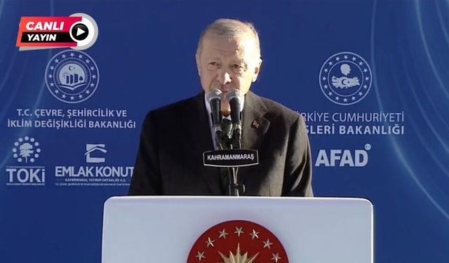 Cumhurbaşkanı Erdoğan Kahramanmaraş'ta konuşuyor