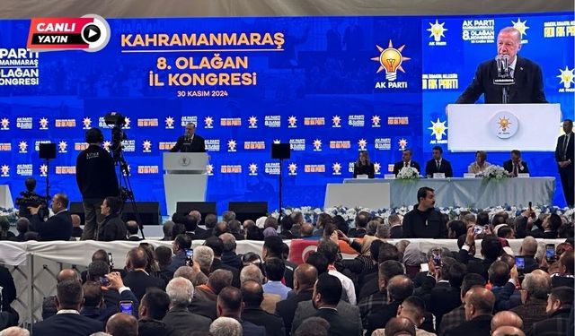 Cumhurbaşkanı Erdoğan, AK Parti Kahramanmaraş İl Kongresi'nde konuşuyor