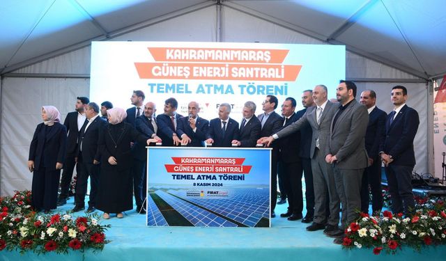 Kahramanmaraş Güneş Enerji Santrali’nin Temeli Atıldı