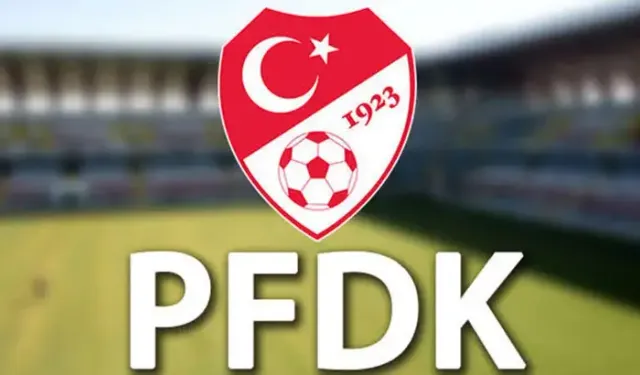 Galatasaray, Fenerbahçe ve Beşiktaş PFDK'ya sevk edildi