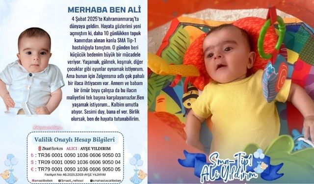 Kahramanmaraş’taki minik Ali yaşam mücadelesi için destek bekliyor