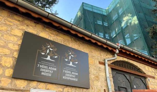 7 Güzel Adam Müzesi’yle Türkiye’de Bir İlk Kahramanmaraş’ta