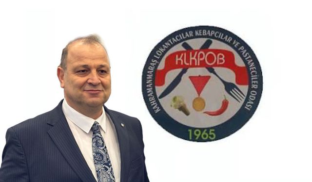 Kahramanmaraş Lokantacılar Odası’nın yeni başkanı Hacı Fidan oldu