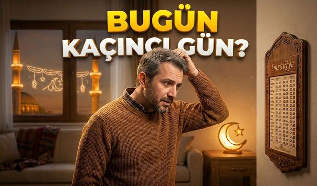Bugün Ramazan'ın Kaçıncı Günü?