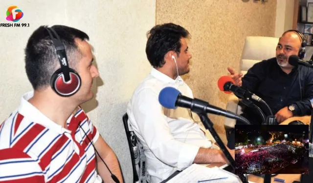15 Temmuz'da Şehrin sesi Radyo Fresh Oldu
