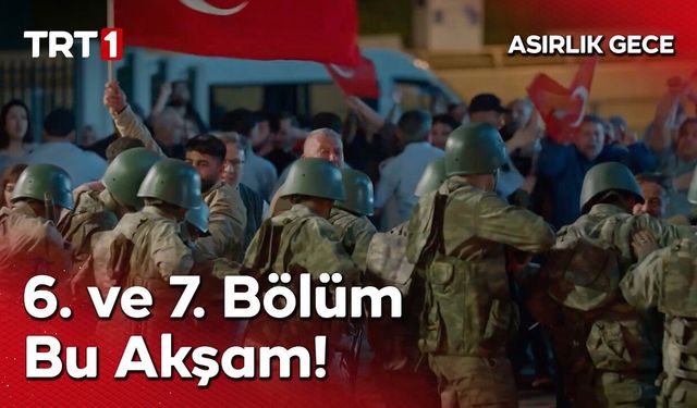 Asırlık Gece bu akşam TRT 1 ekranlarında! Asırlık Gece saat kaçta, hangi kanalda yayınlanacak?