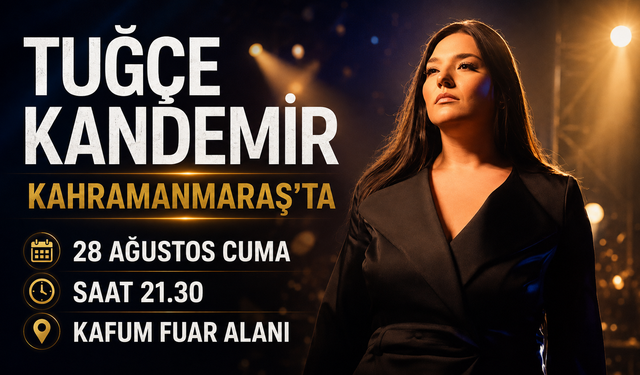 Kahramanmaraş’ta Tuğçe Kandemir Rüzgârı Esecek
