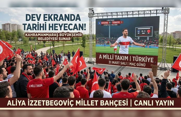 Kahramanmaraş’ta Dev Ekran Müjdesi! Milli Maç Açık Havada izlenecek