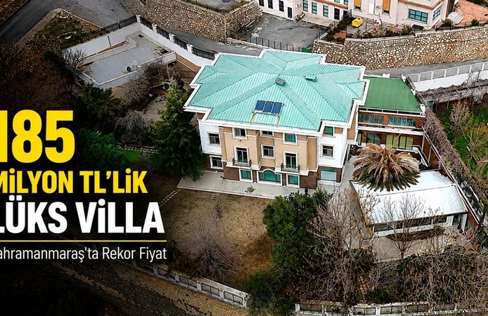 Kahramanmaraş’ta Rekor Fiyat: 185 Milyon TL’lik Lüks Villa