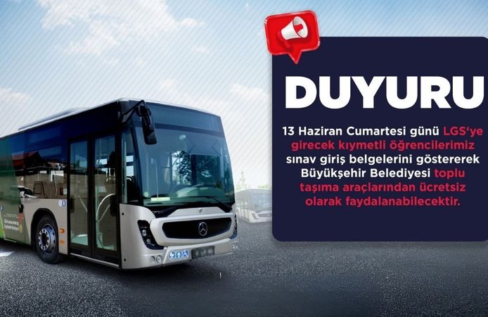 Kahramanmaraş’ta LGS Günü Öğrencilere Ücretsiz Ulaşım Desteği