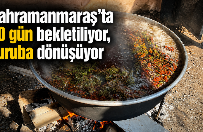 Kahramanmaraş’ta 40 gün bekletiliyor, şuruba dönüşüyor