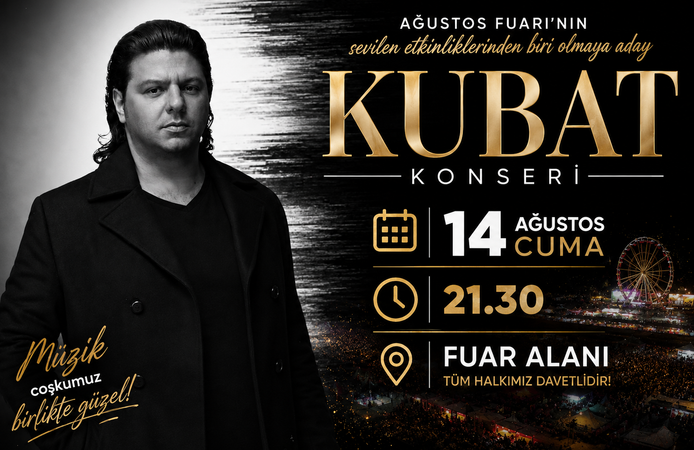 Kahramanmaraş Ağustos Fuarı'nda Kubat Konseri