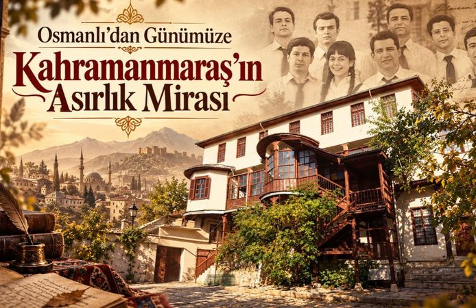 Kahramanmaraş’ın 40 Odalı Konağının Asırlık Hikâyesi