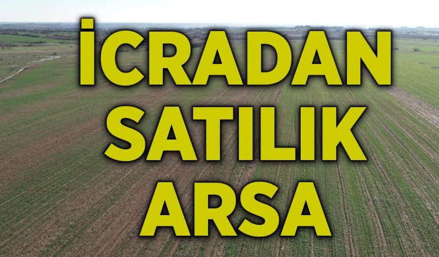 Adana Yumurtalık'ta 745 metrekare arsa icradan satılacak