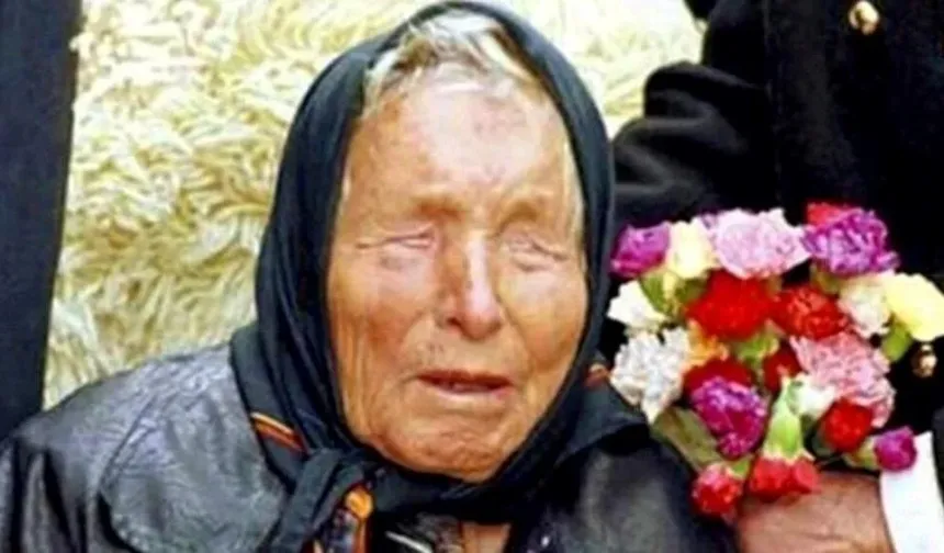 Baba Vanga'nın 2025 yılı kehanetleri