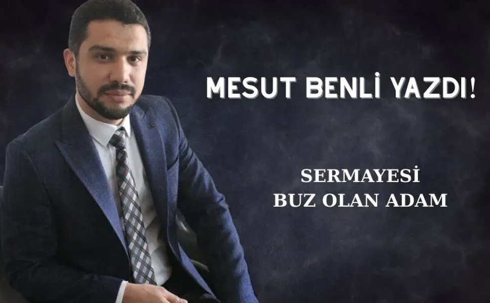 Sermayesi Buz Olan Adam